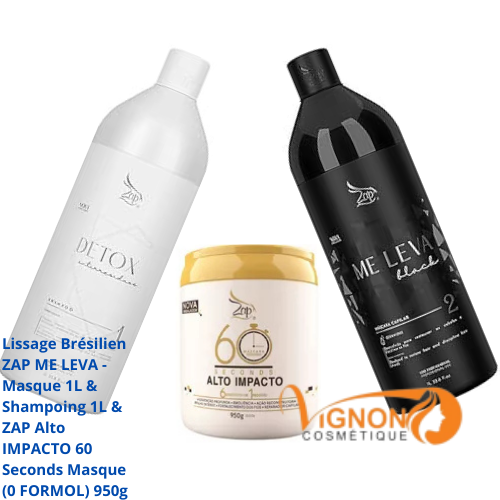 Lissage Brésilien  ZAP  Me Leva Masque1L & Shampoing 1L & ZAP Alto IMPACTO 60 Seconds Masque (0 FORMOL) 950g