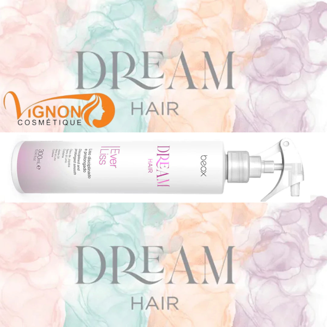 La gamme Beox Dream Hair:•Ever Liss ,•Essential Use ,•Summer Waves , •Volume Boost..